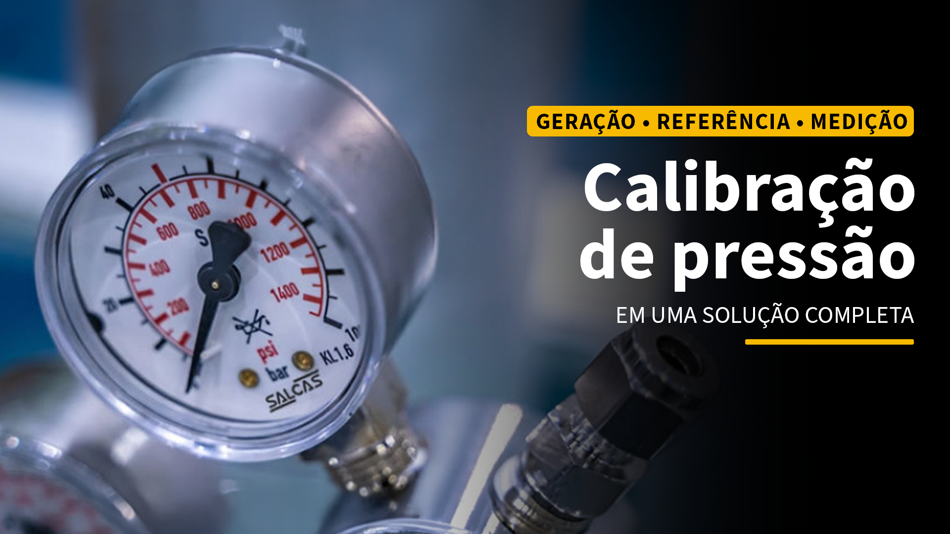 Equipamentos Salcas para geração, medição e calibração de pressão
