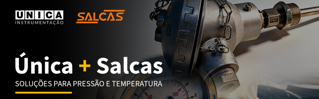 Única e Salcas: soluções para pressão e temperatura